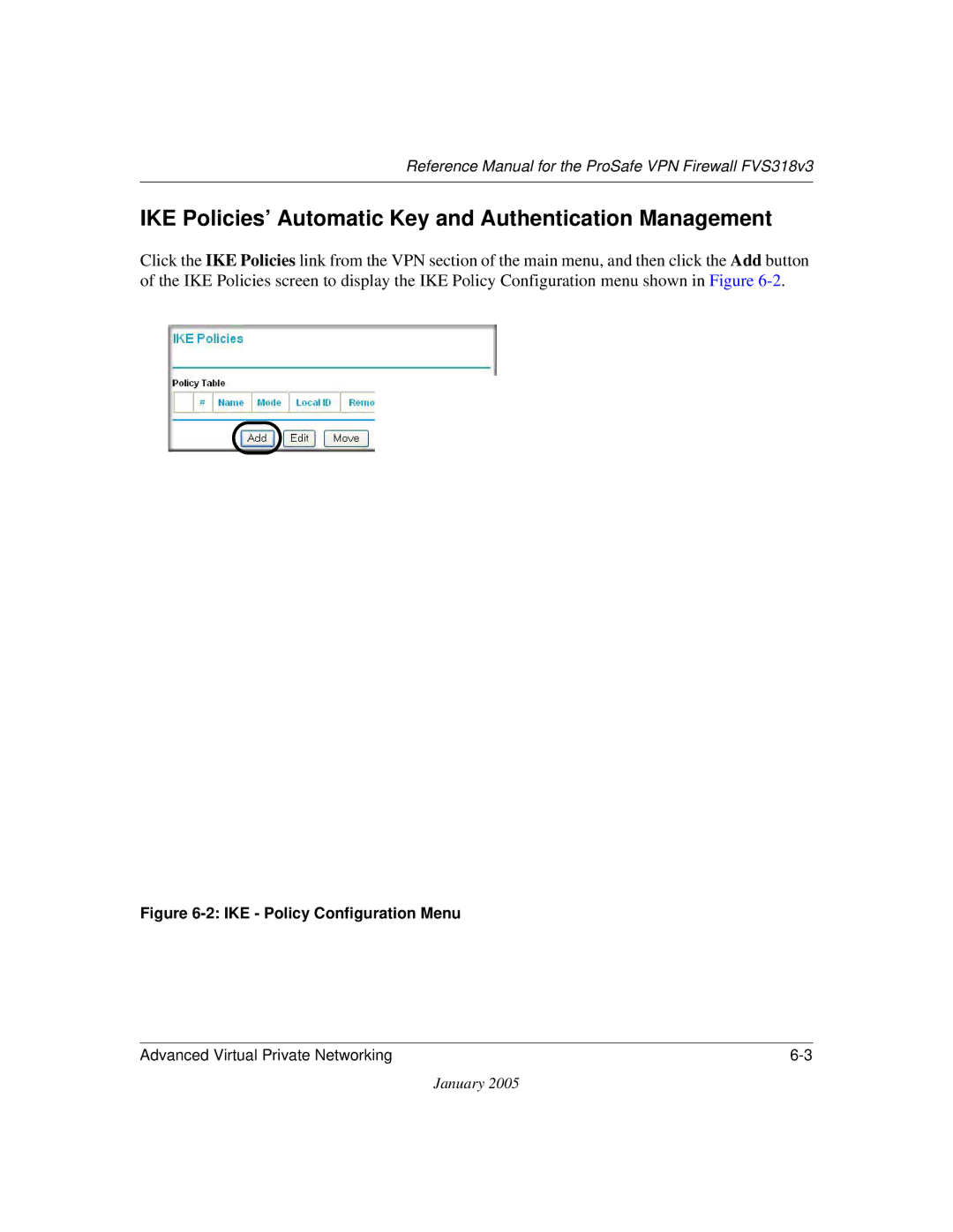 NETGEAR FVS318v3 manual IKE Policies’ Automatic Key and Authentication Management, IKE Policy Configuration Menu 