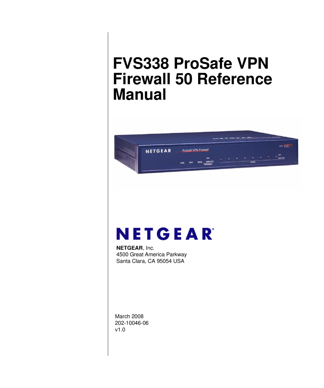 NETGEAR manual FVS338 ProSafe VPN Firewall 50 Reference Manual 