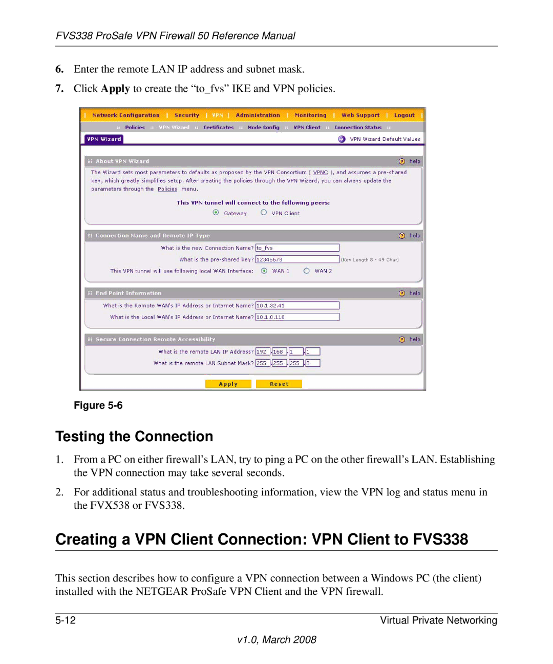 NETGEAR manual Creating a VPN Client Connection VPN Client to FVS338, Testing the Connection 