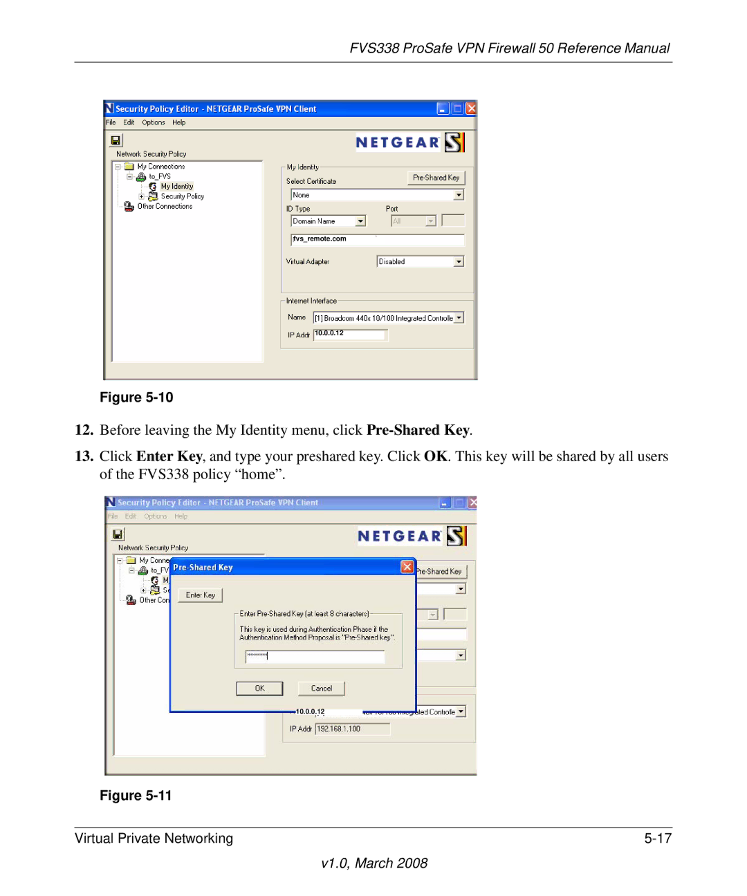 NETGEAR FVS338 manual Fvsremote.com 10.0.0.12 