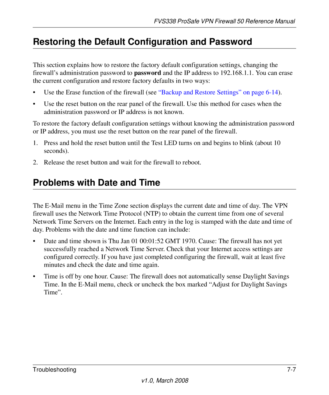 NETGEAR FVS338 manual Restoring the Default Configuration and Password, Problems with Date and Time 