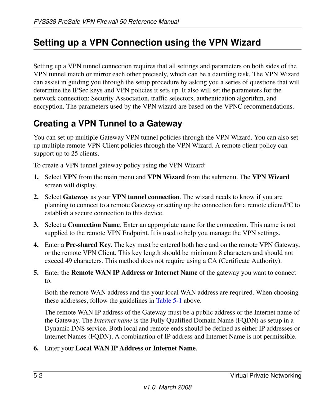 NETGEAR FVS338 manual Setting up a VPN Connection using the VPN Wizard, Creating a VPN Tunnel to a Gateway 