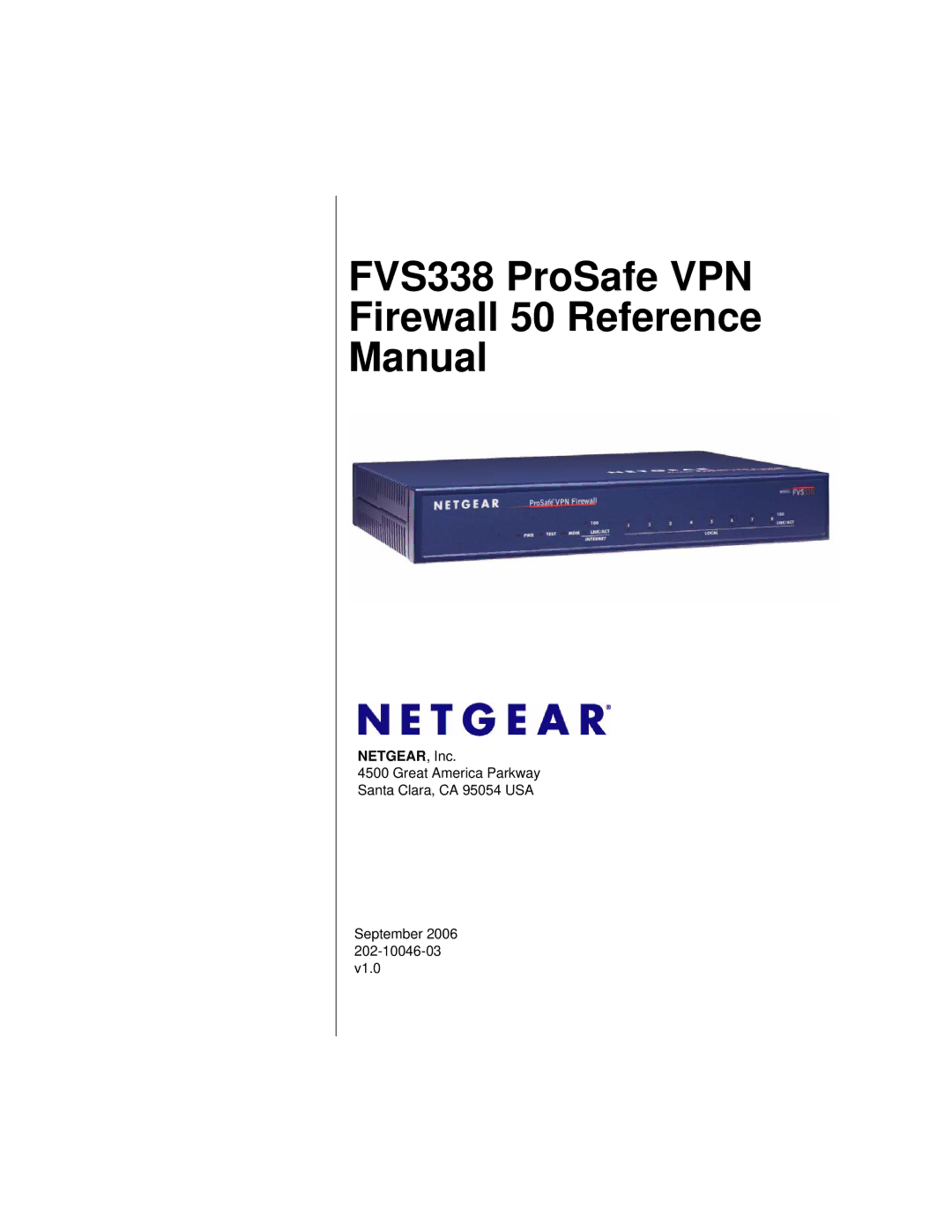 NETGEAR manual FVS338 ProSafe VPN Firewall 50 Reference Manual 