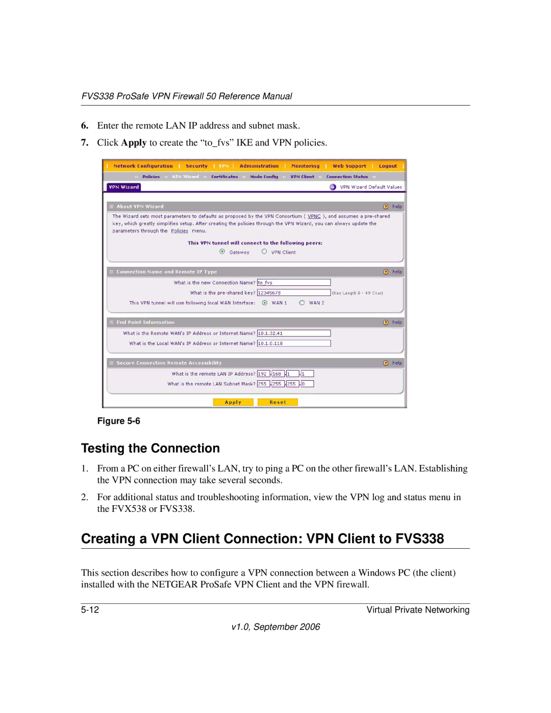 NETGEAR manual Creating a VPN Client Connection VPN Client to FVS338, Testing the Connection 