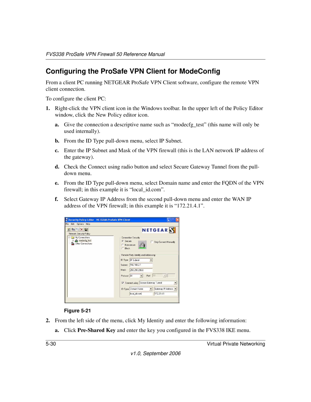 NETGEAR FVS338 manual Configuring the ProSafe VPN Client for ModeConfig 