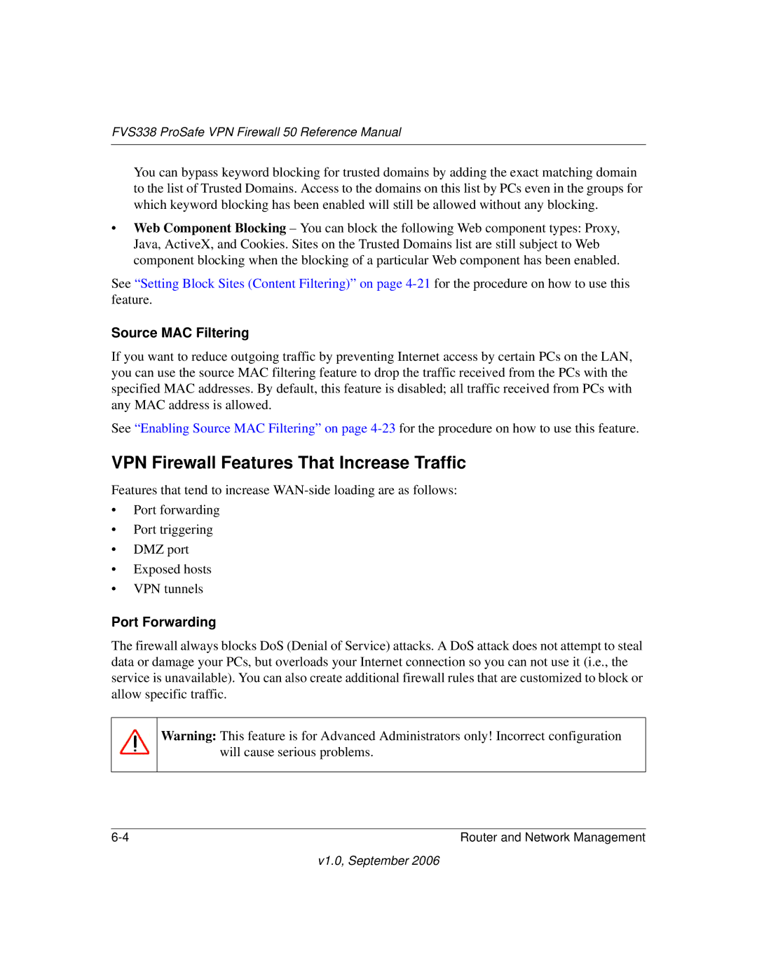 NETGEAR FVS338 manual VPN Firewall Features That Increase Traffic, Source MAC Filtering, Port Forwarding 