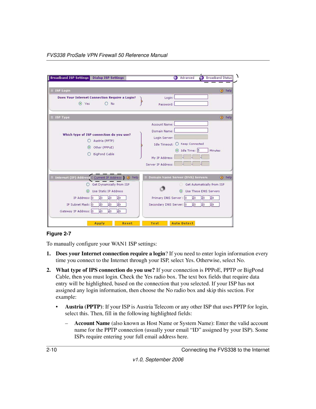 NETGEAR FVS338 To manually configure your WAN1 ISP settings 