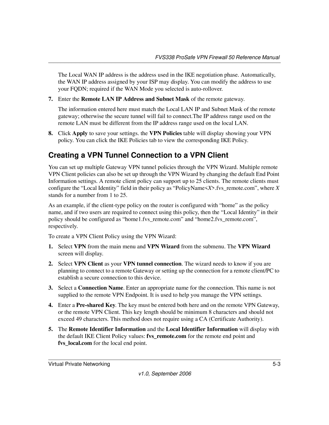 NETGEAR FVS338 manual Creating a VPN Tunnel Connection to a VPN Client 