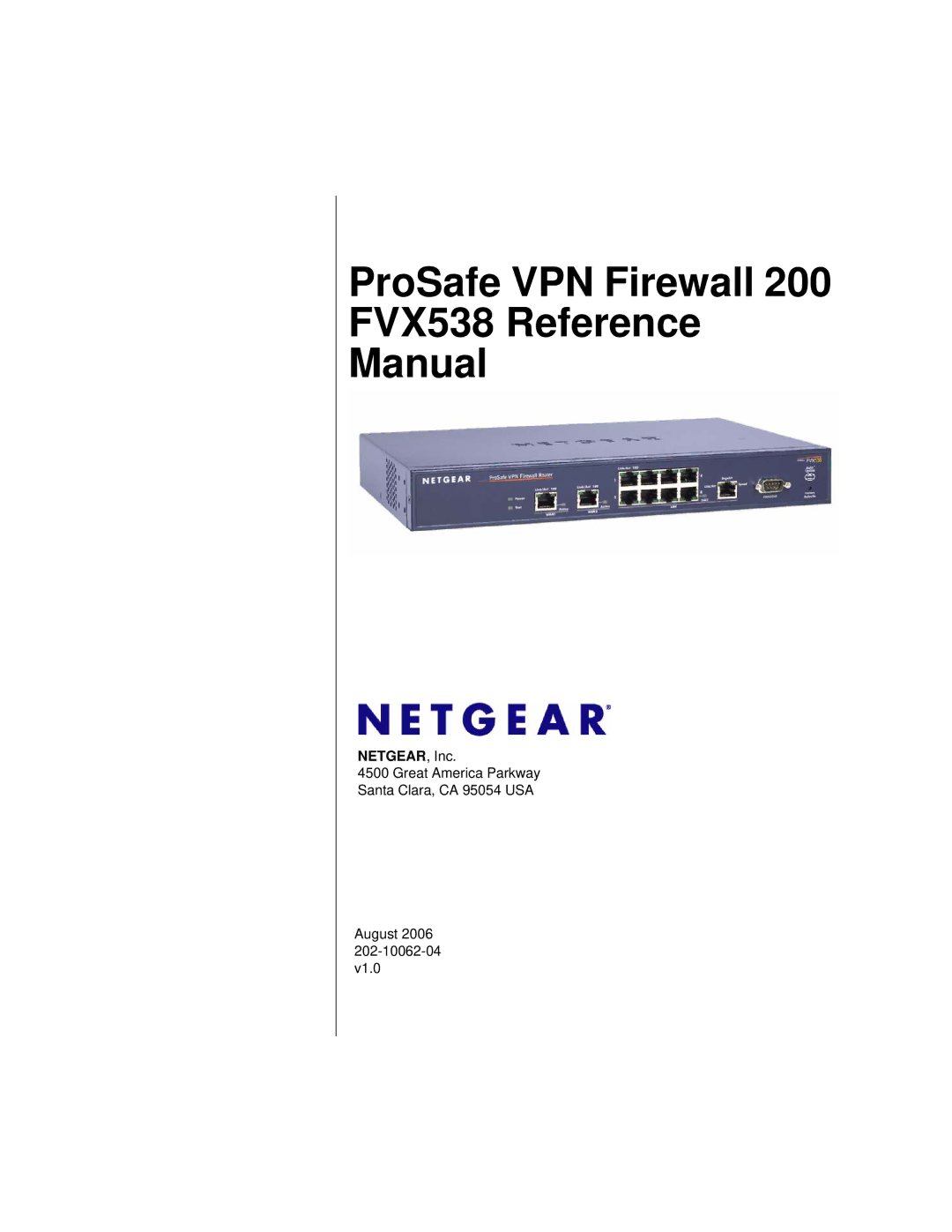 NETGEAR FVX538NA manual ProSafe VPN Firewall FVX538 Reference Manual 