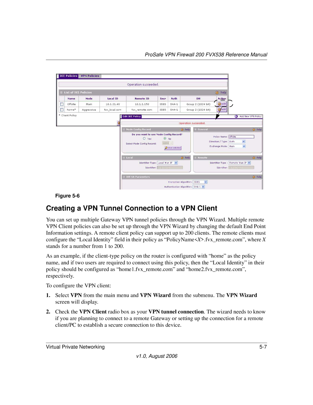 NETGEAR FVX538NA manual Creating a VPN Tunnel Connection to a VPN Client 