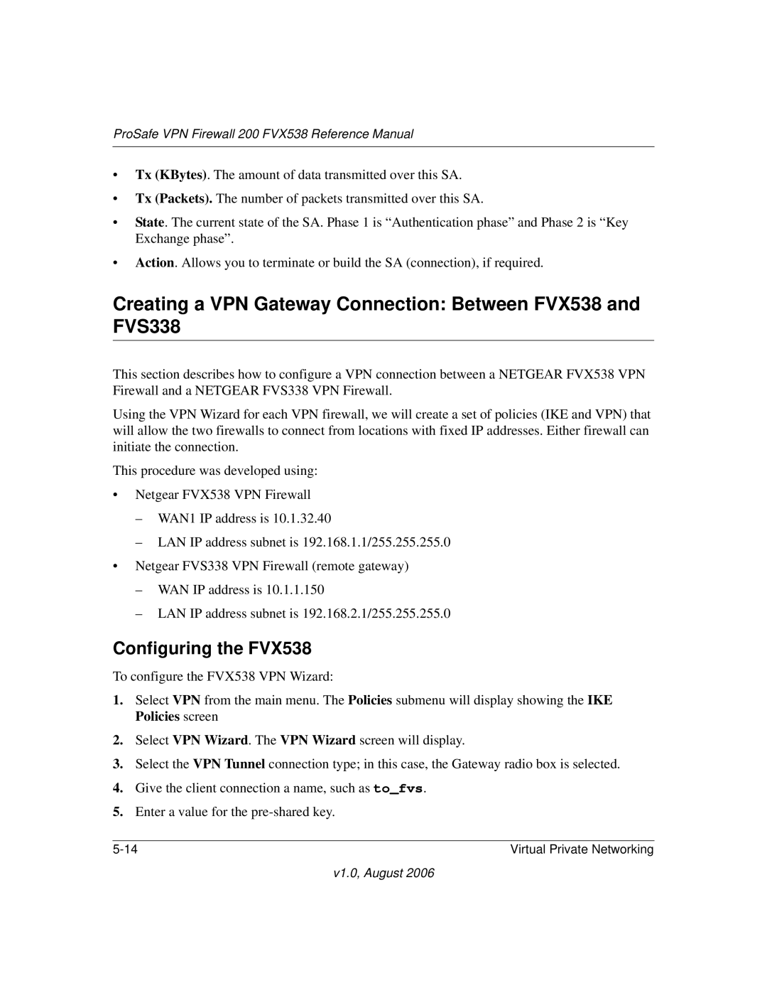 NETGEAR FVX538NA manual Creating a VPN Gateway Connection Between FVX538 and FVS338, Configuring the FVX538 