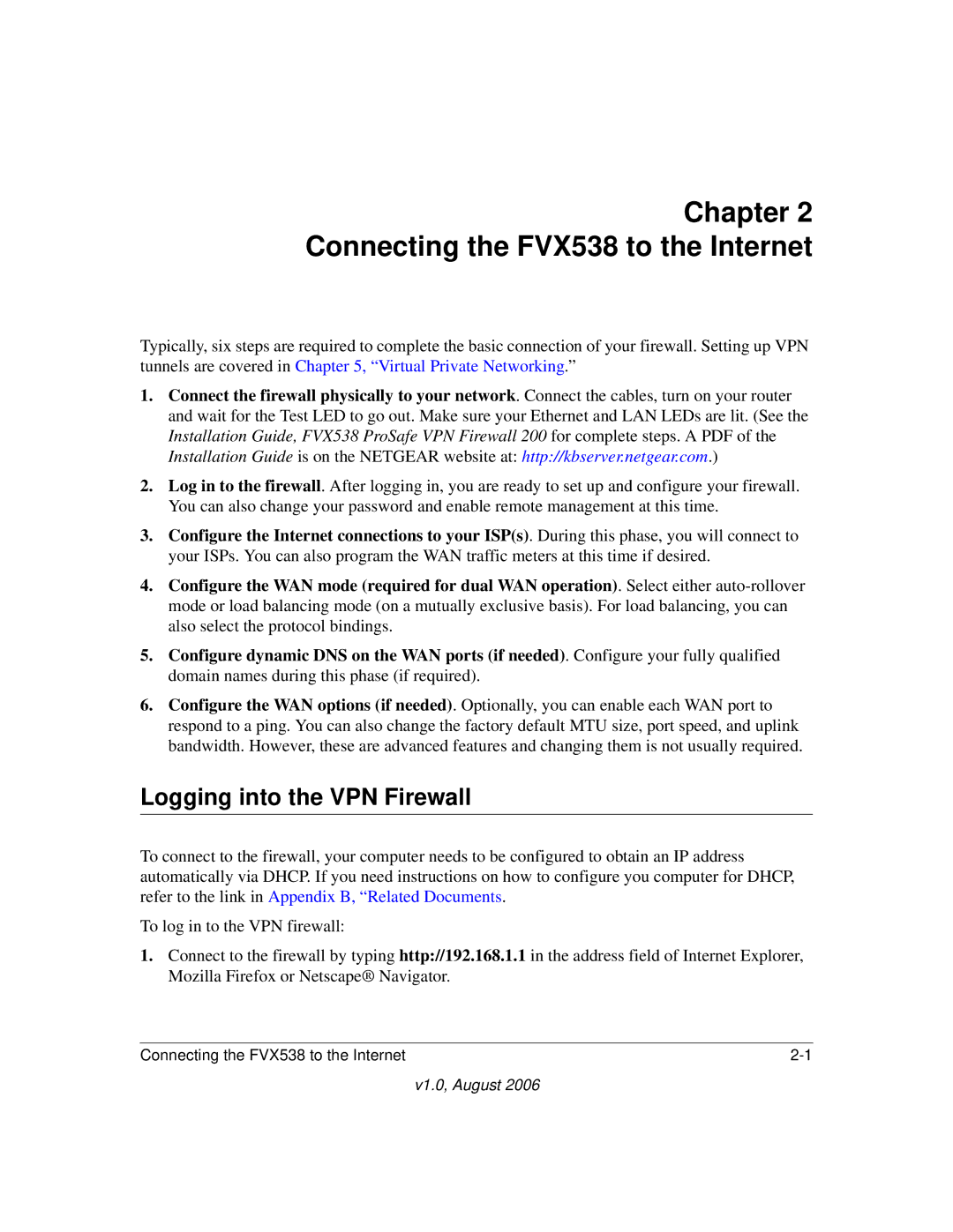 NETGEAR FVX538NA manual Connecting the FVX538 to the Internet, Logging into the VPN Firewall 