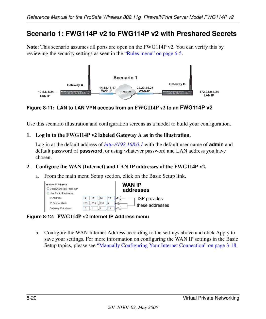 NETGEAR manual Scenario 1 FWG114P v2 to FWG114P v2 with Preshared Secrets 