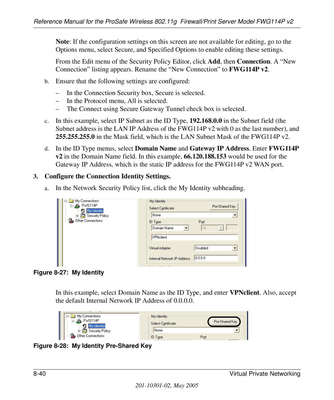 NETGEAR FWG114P v2 manual Configure the Connection Identity Settings, My Identity 