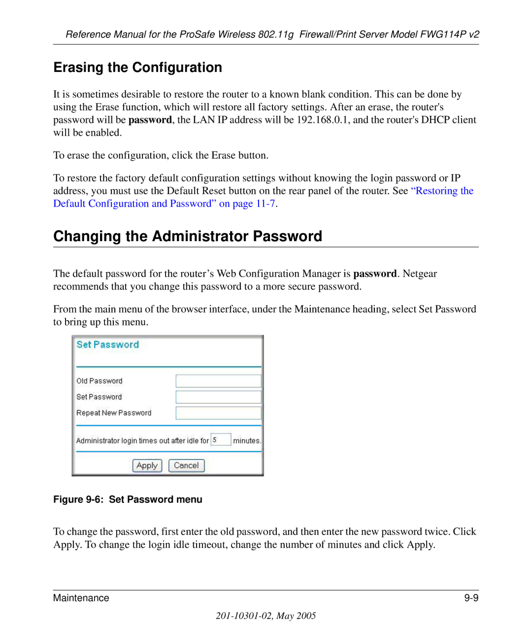 NETGEAR FWG114P v2 manual Changing the Administrator Password, Erasing the Configuration 