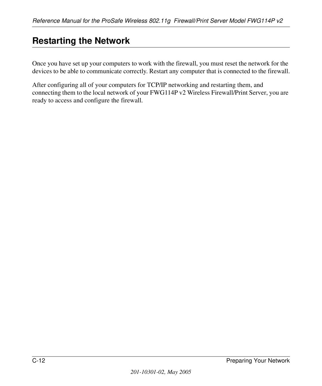 NETGEAR FWG114P v2 manual Restarting the Network 