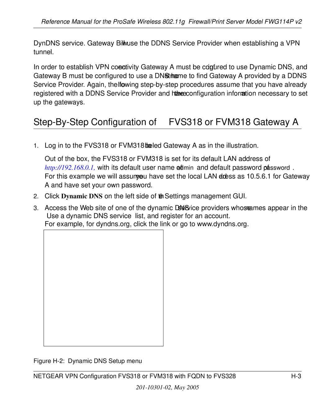 NETGEAR FWG114P v2 manual Step-By-Step Configuration of FVS318 or FVM318 Gateway a, Figure H-2 Dynamic DNS Setup menu 