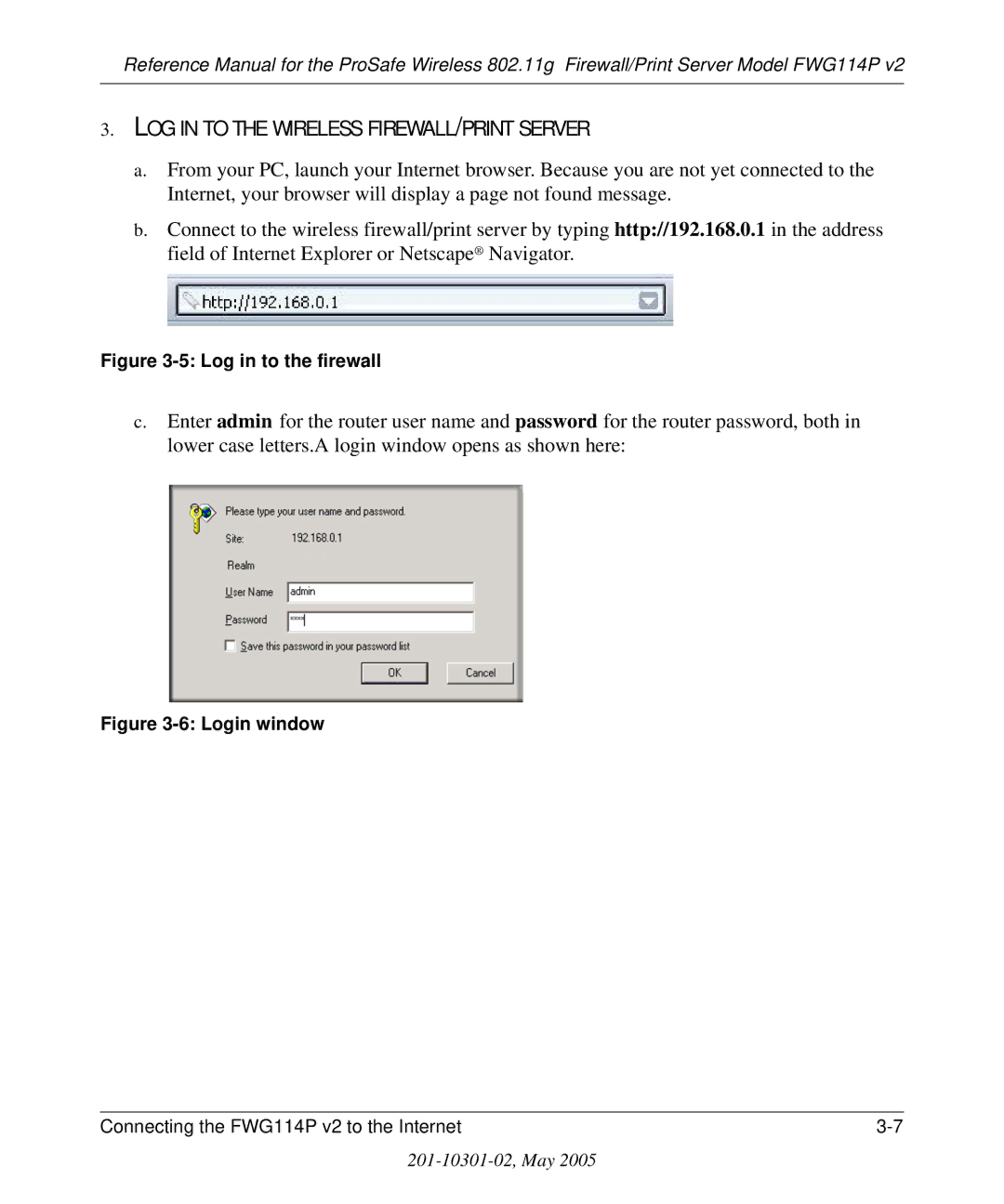 NETGEAR FWG114P v2 manual LOG in to the Wireless FIREWALL/PRINT Server 