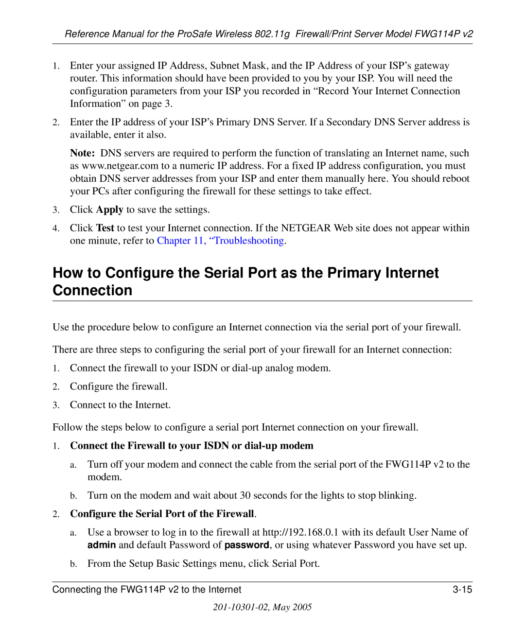 NETGEAR FWG114P v2 manual Connect the Firewall to your Isdn or dial-up modem, Configure the Serial Port of the Firewall 