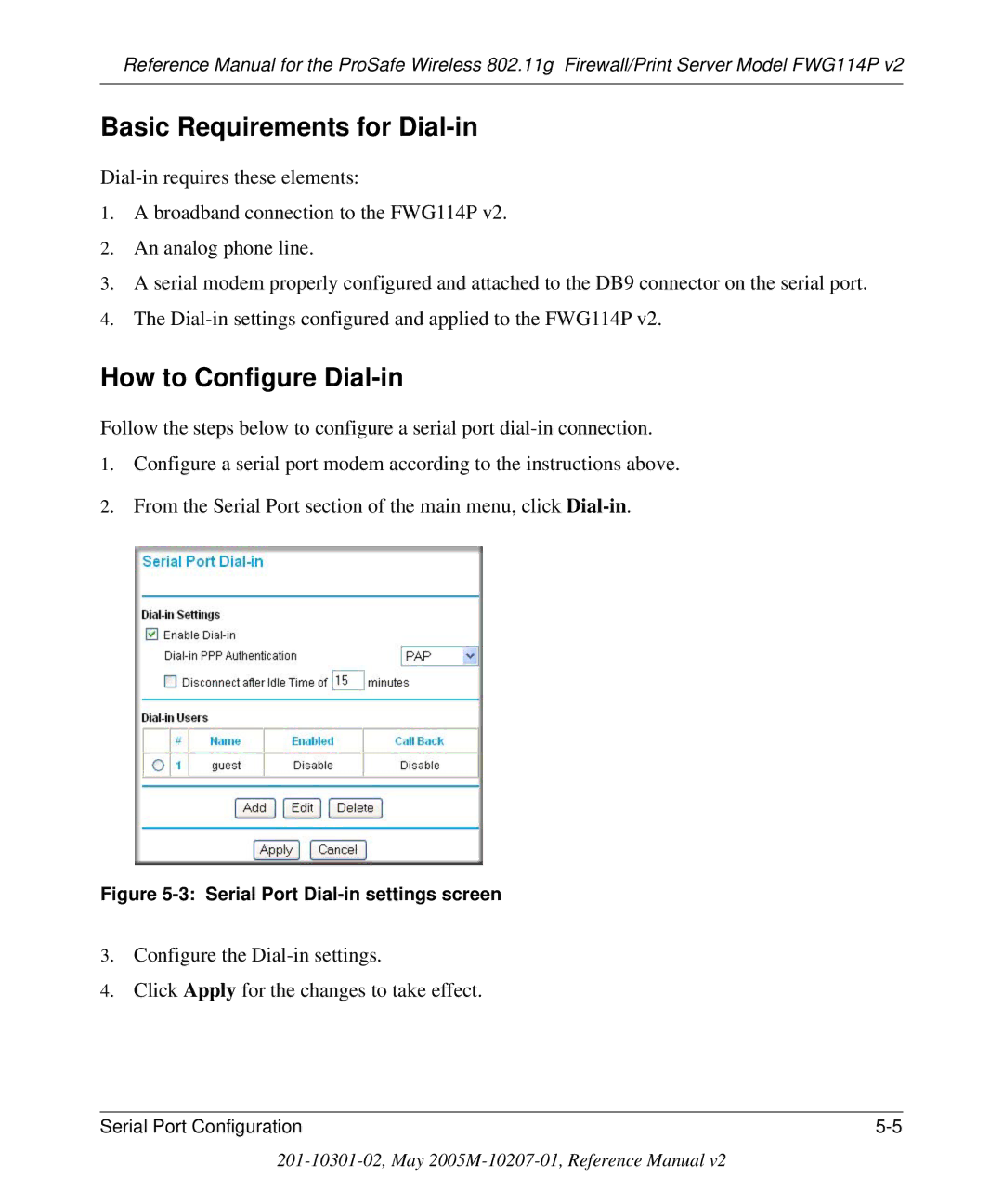 NETGEAR FWG114P v2 manual Basic Requirements for Dial-in, How to Configure Dial-in 