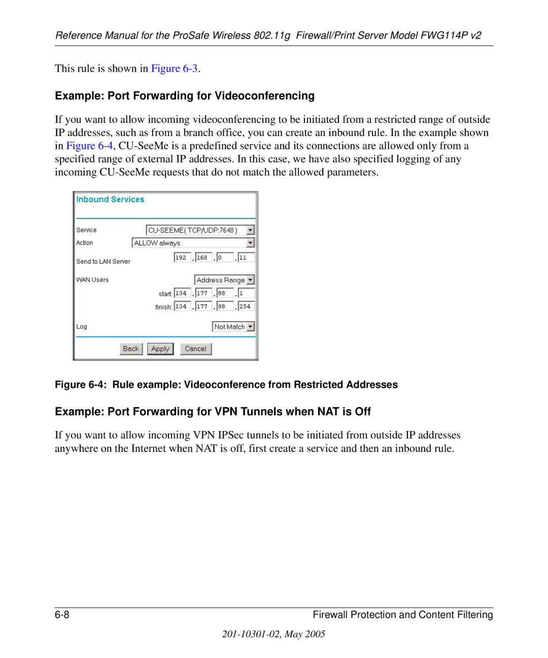 NETGEAR FWG114P v2 manual This rule is shown in Figure, Rule example Videoconference from Restricted Addresses 