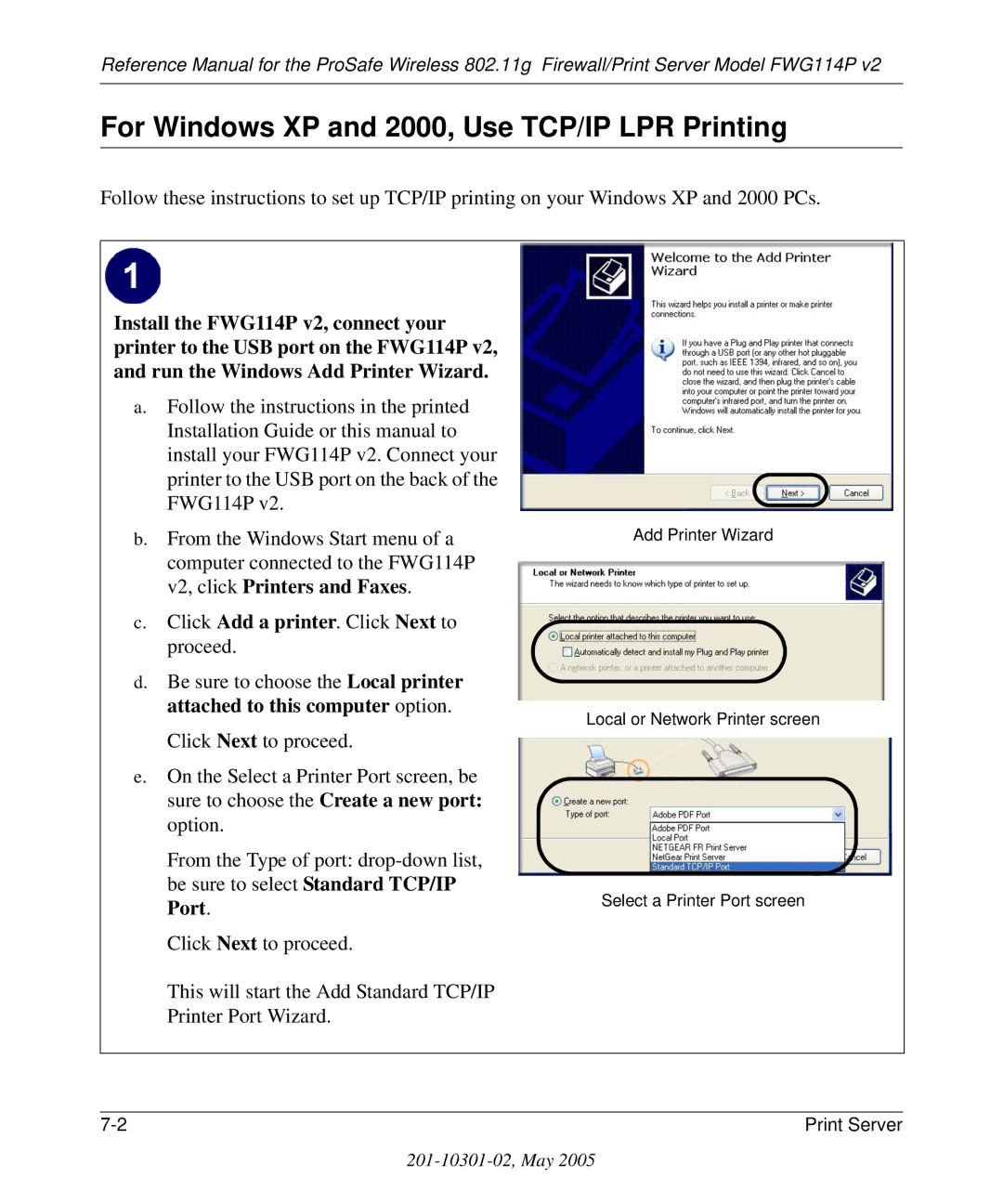 NETGEAR FWG114P v2 For Windows XP and 2000, Use TCP/IP LPR Printing, Click Add a printer. Click Next to proceed, Port 