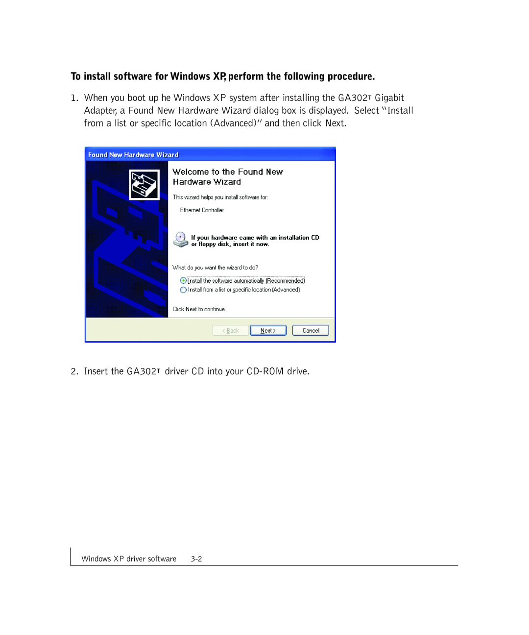 NETGEAR GA302T manual To install software for Windows XP, perform the following procedure, Windows XP driver software 