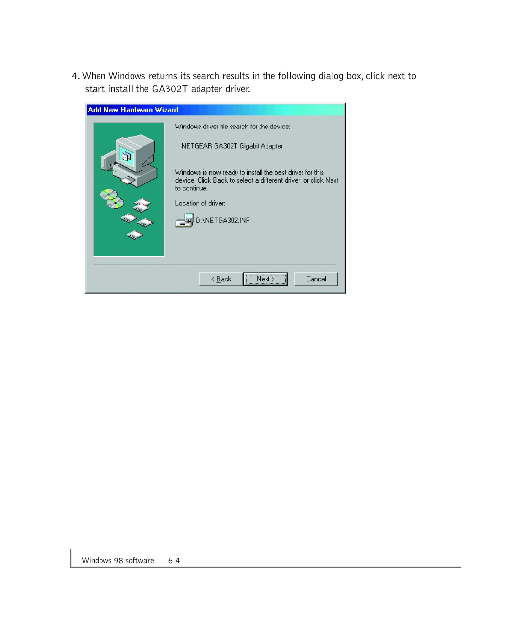 NETGEAR manual start install the GA302T adapter driver, Windows 98 software 