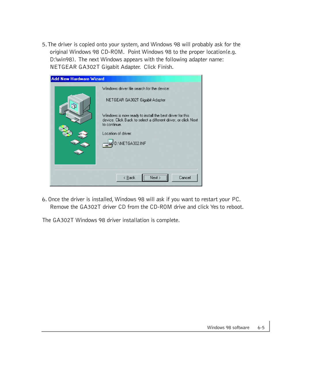NETGEAR manual The GA302T Windows 98 driver installation is complete 