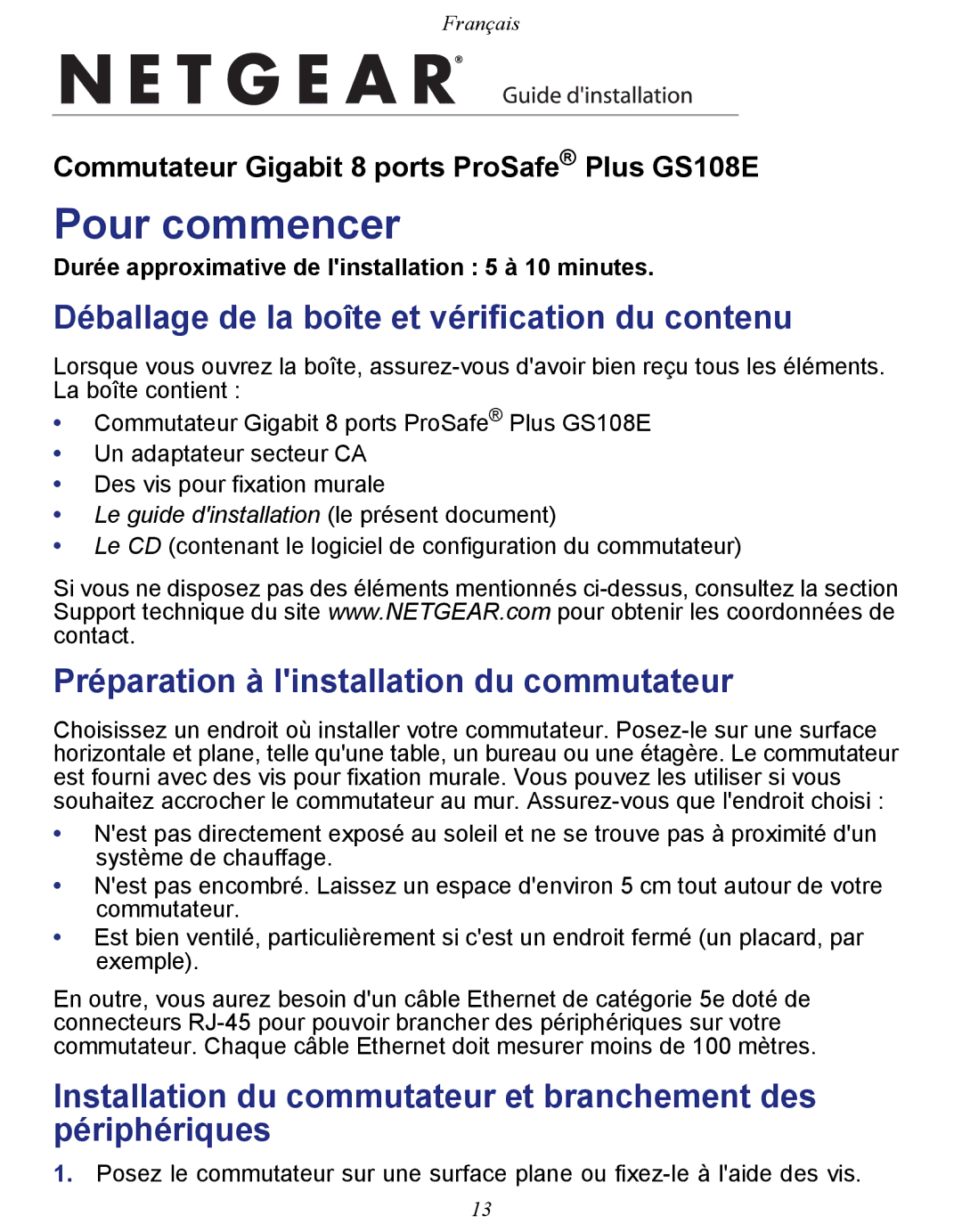 NETGEAR GS108E-100NAS manual Pour commencer, Déballage de la boîte et vérification du contenu 