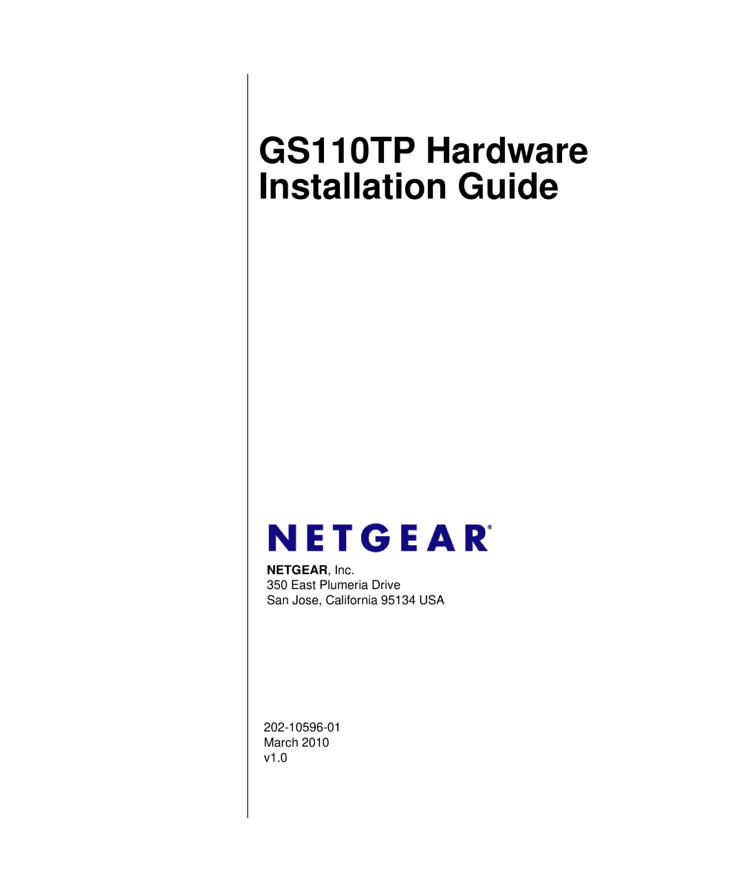 NETGEAR GS110TP-100NAS manual GS110TP Hardware Installation Guide 