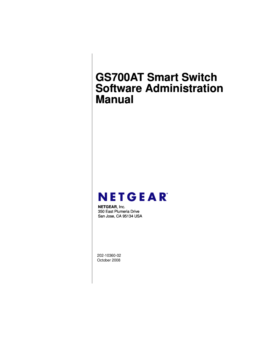 NETGEAR manual GS700AT Smart Switch Software Administration Manual, NETGEAR, Inc, October 