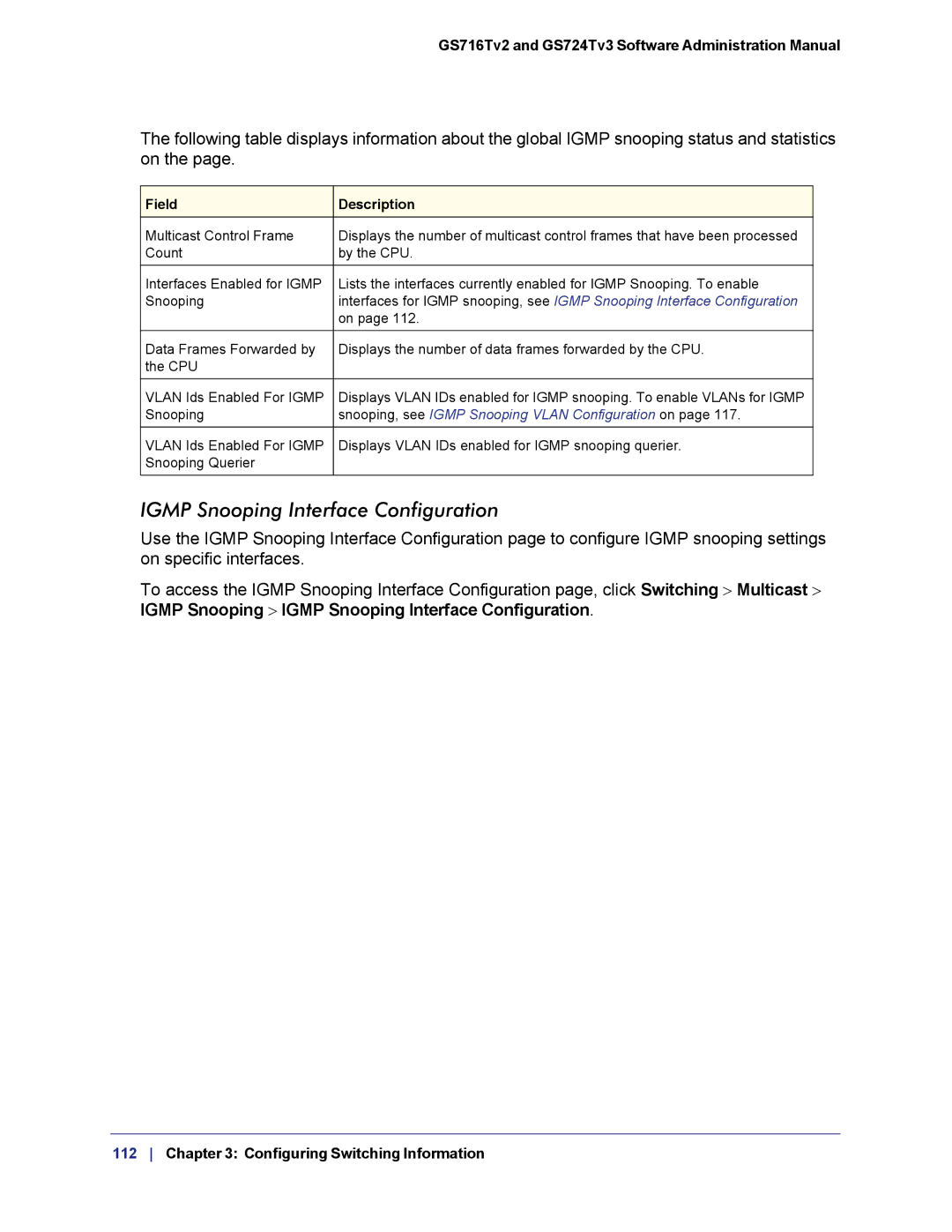 NETGEAR GS724TS-100NAS manual Igmp Snooping Interface Configuration, Snooping, see Igmp Snooping Vlan Configuration on 