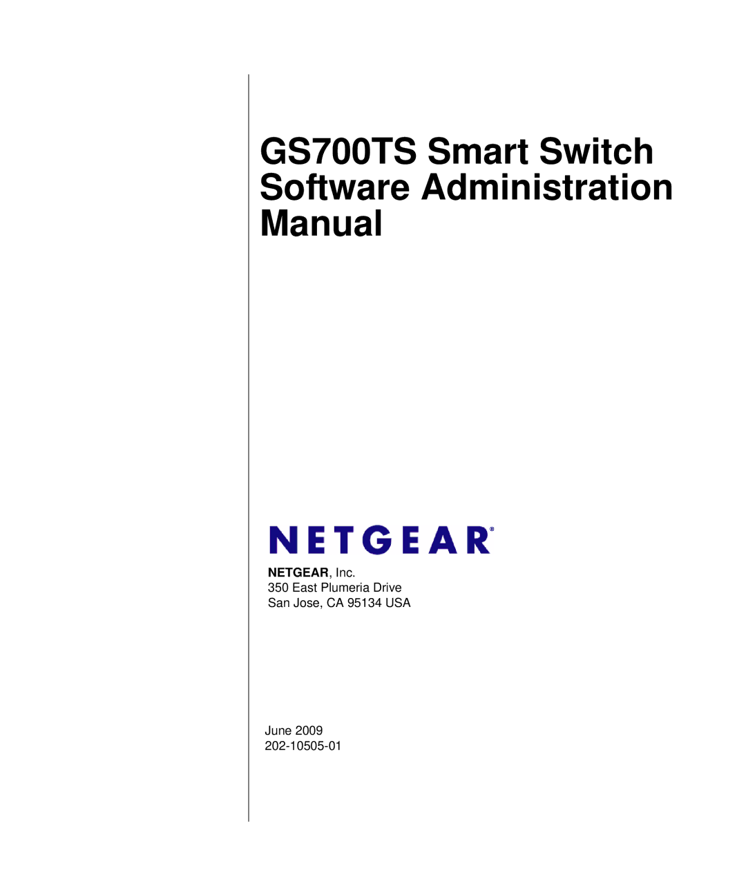 NETGEAR GS748TS manual GS700TS Smart Switch Software Administration Manual 