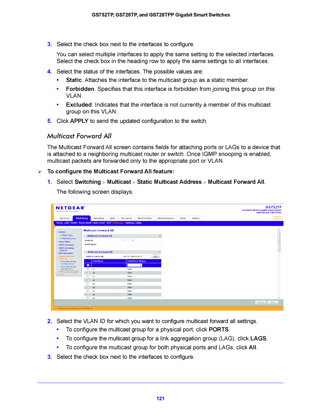 NETGEAR GS728TPP, GS752TP manual  To configure the Multicast Forward All feature 