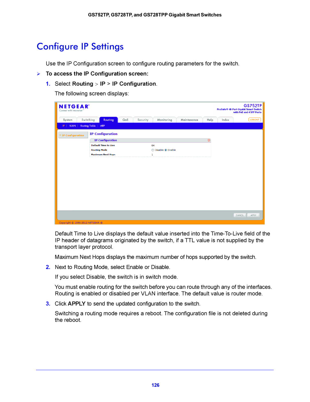 NETGEAR GS752TP, GS728TPP manual Configure IP Settings,  To access the IP Configuration screen 