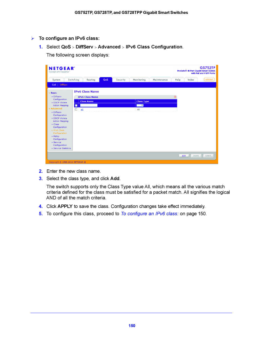 NETGEAR GS752TP, GS728TPP manual  To configure an IPv6 class 