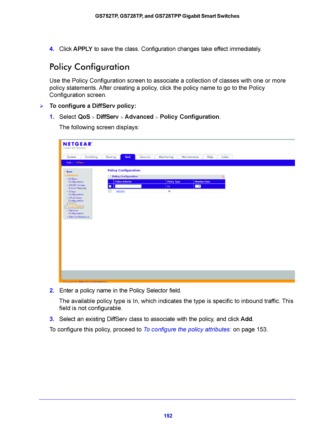 NETGEAR GS752TP, GS728TPP manual Policy Configuration,  To configure a DiffServ policy 