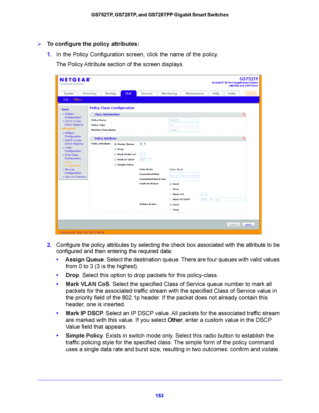 NETGEAR GS752TP, GS728TPP manual  To configure the policy attributes 