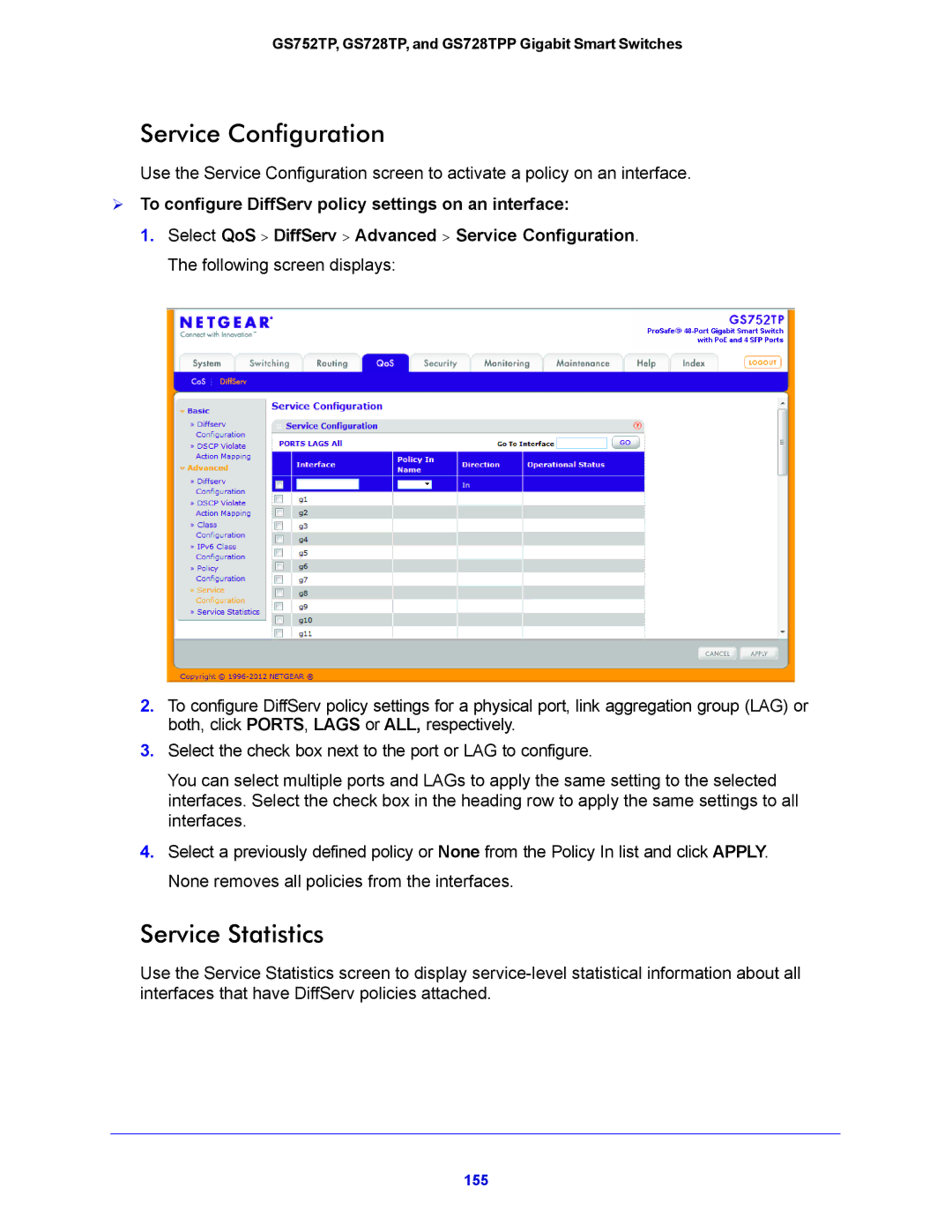 NETGEAR GS728TP manual Service Configuration, Service Statistics,  To configure DiffServ policy settings on an interface 