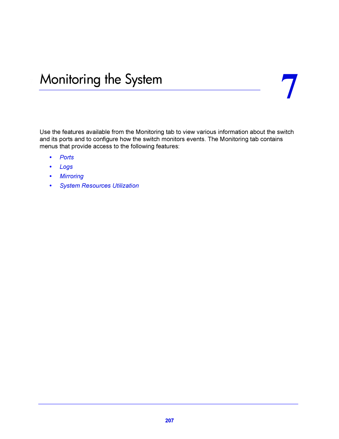 NETGEAR GS752TP, GS728TPP manual Monitoring the System 