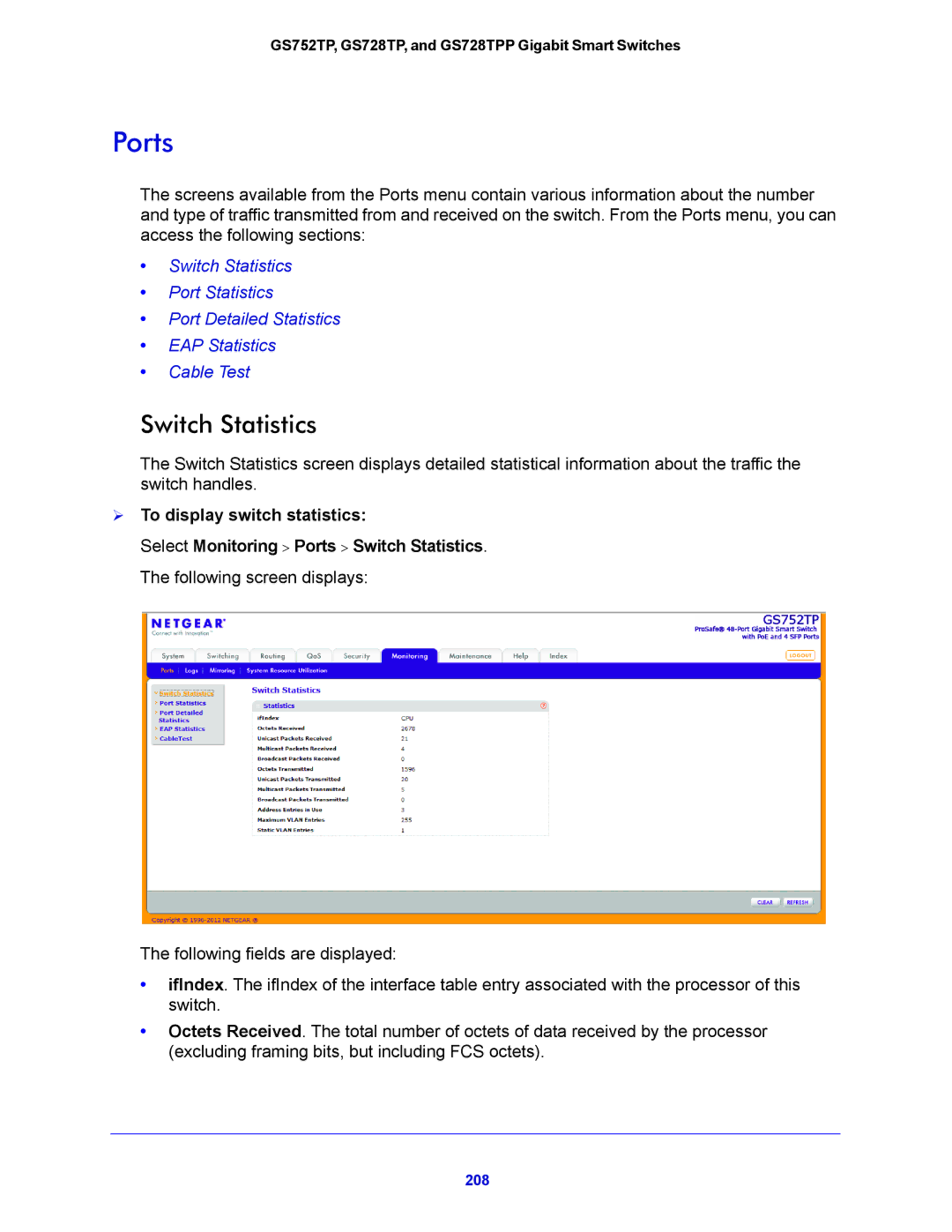 NETGEAR GS728TPP, GS752TP manual Switch Statistics,  To display switch statistics 