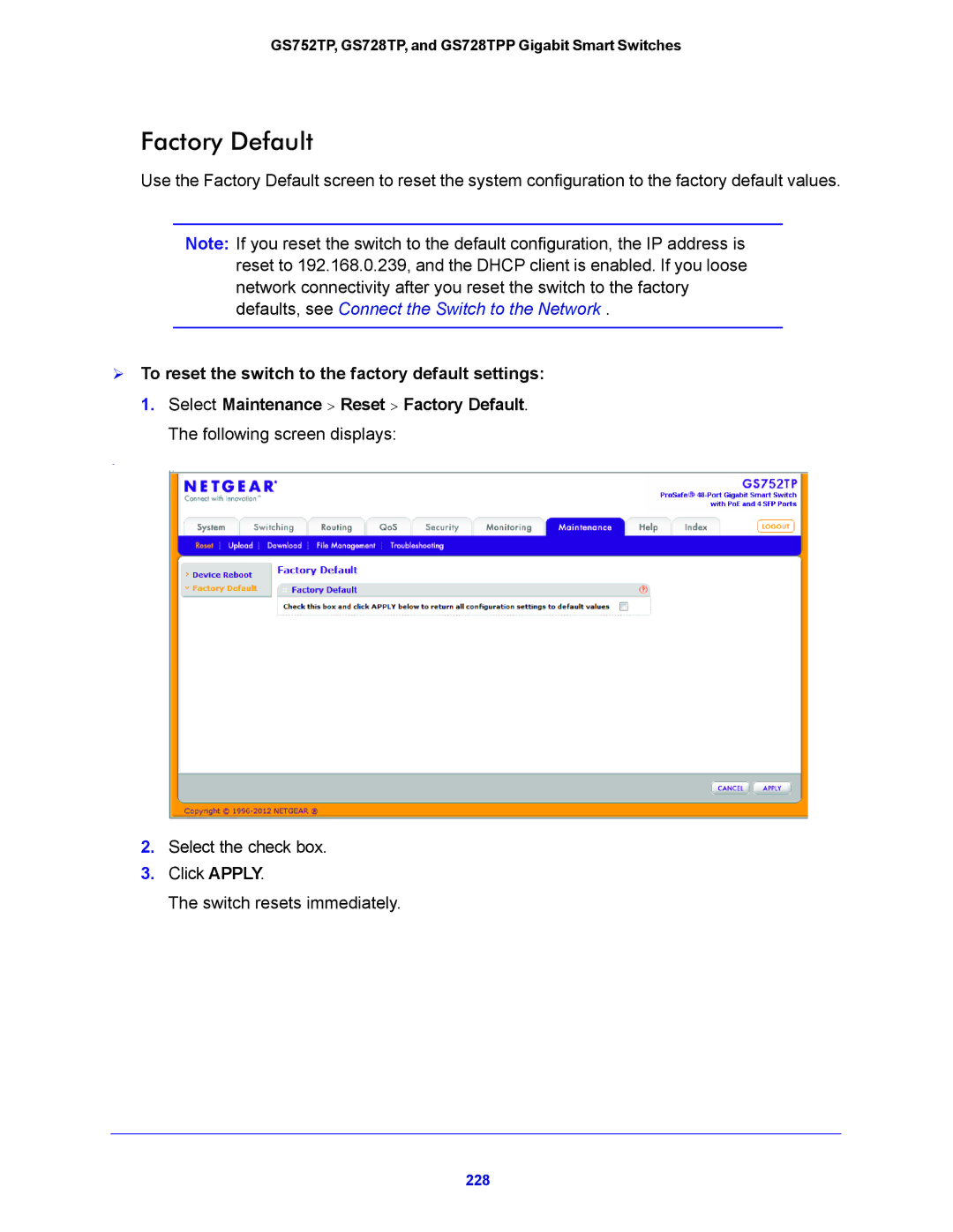 NETGEAR GS752TP, GS728TPP manual Factory Default,  To reset the switch to the factory default settings 