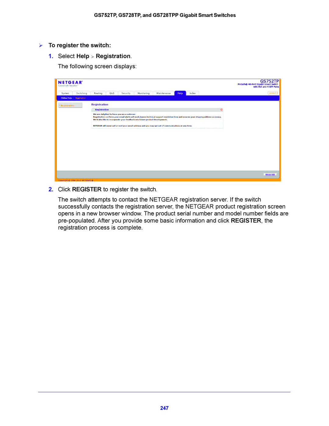 NETGEAR GS728TPP, GS752TP manual  To register the switch 