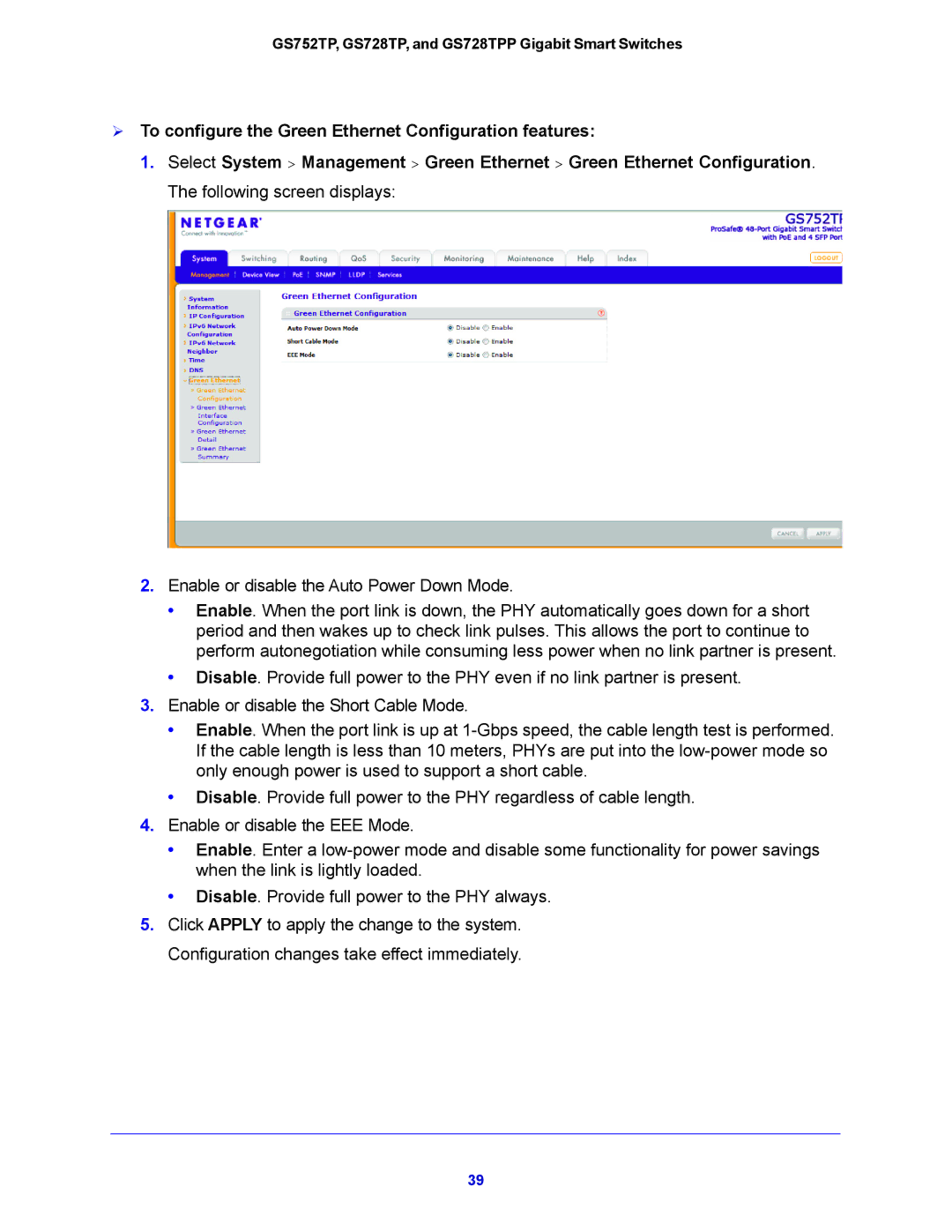 NETGEAR GS752TP, GS728TPP manual  To configure the Green Ethernet Configuration features 