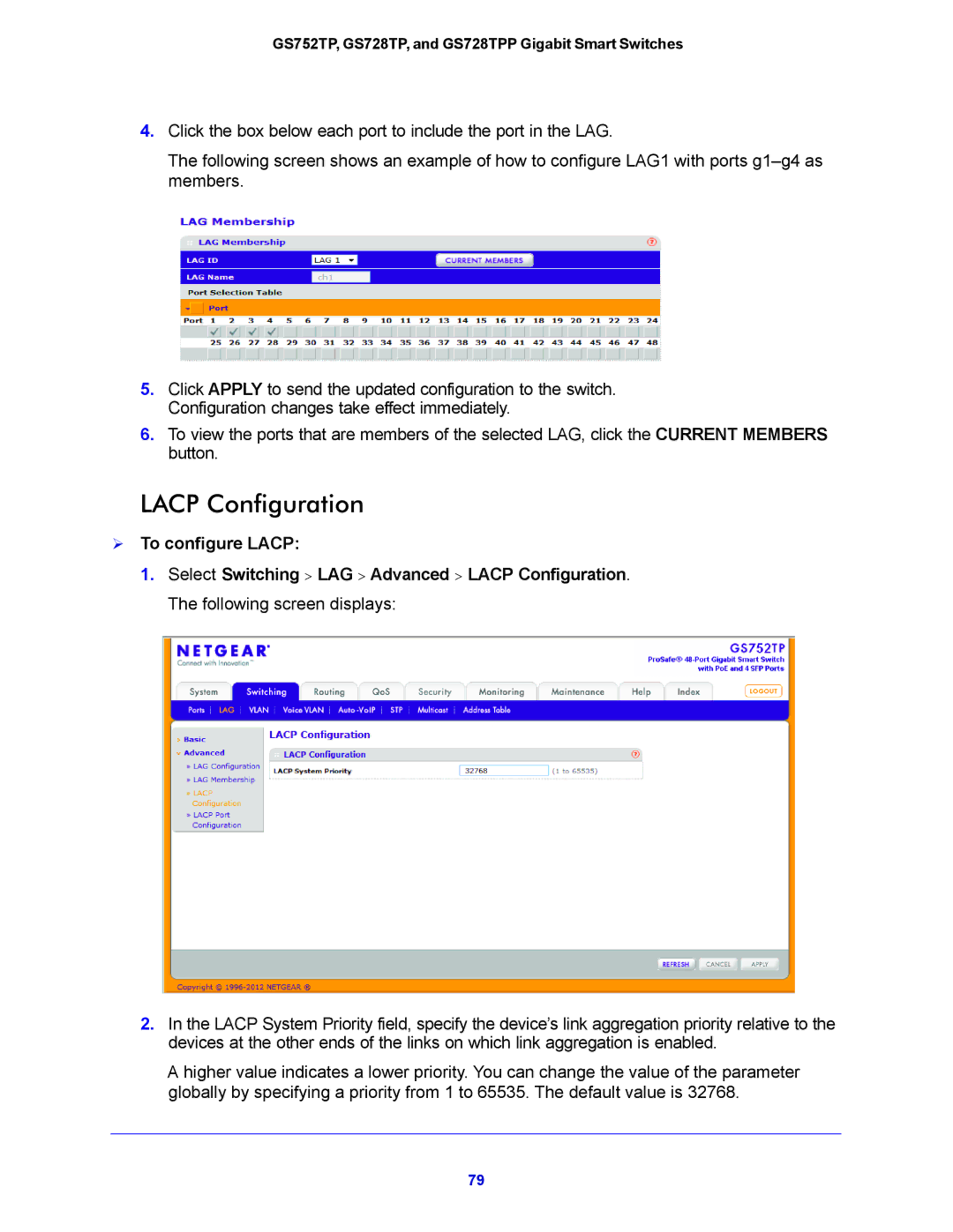 NETGEAR GS728TPP, GS752TP manual Lacp Configuration,  To configure Lacp 