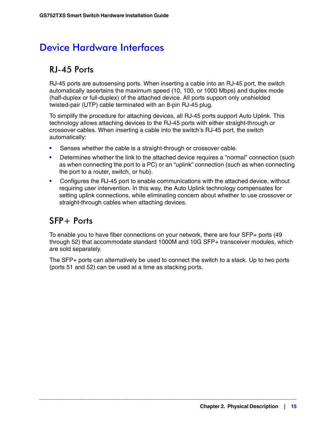 NETGEAR GS752TXS manual Device Hardware Interfaces, RJ-45 Ports, SFP+ Ports 