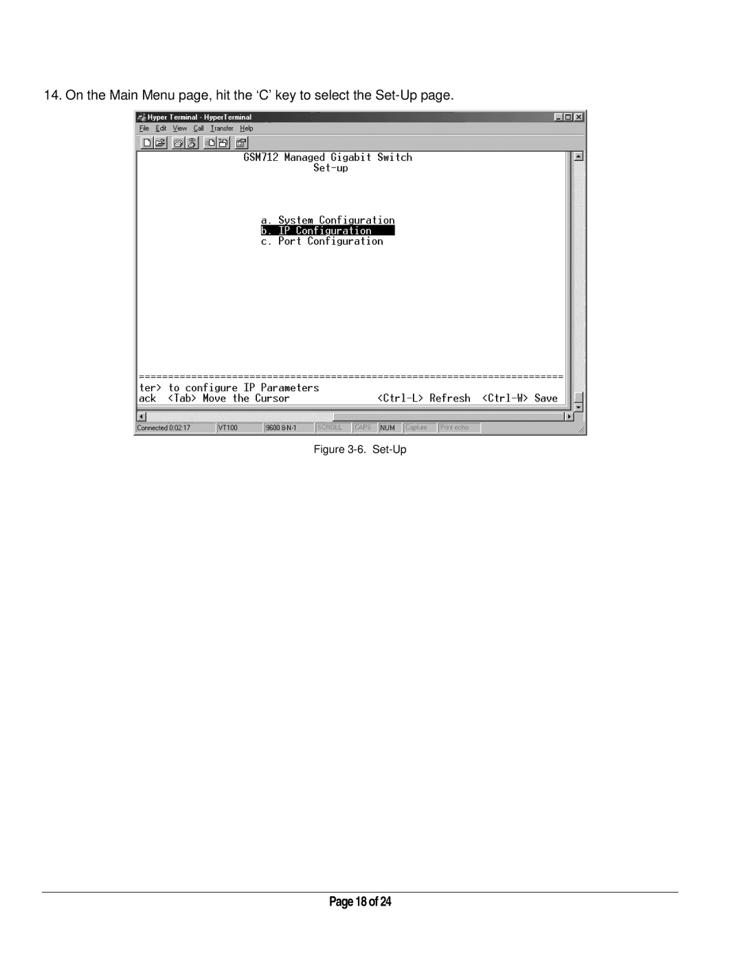 NETGEAR GSM712 manual On the Main Menu page, hit the ‘C’ key to select the Set-Up 