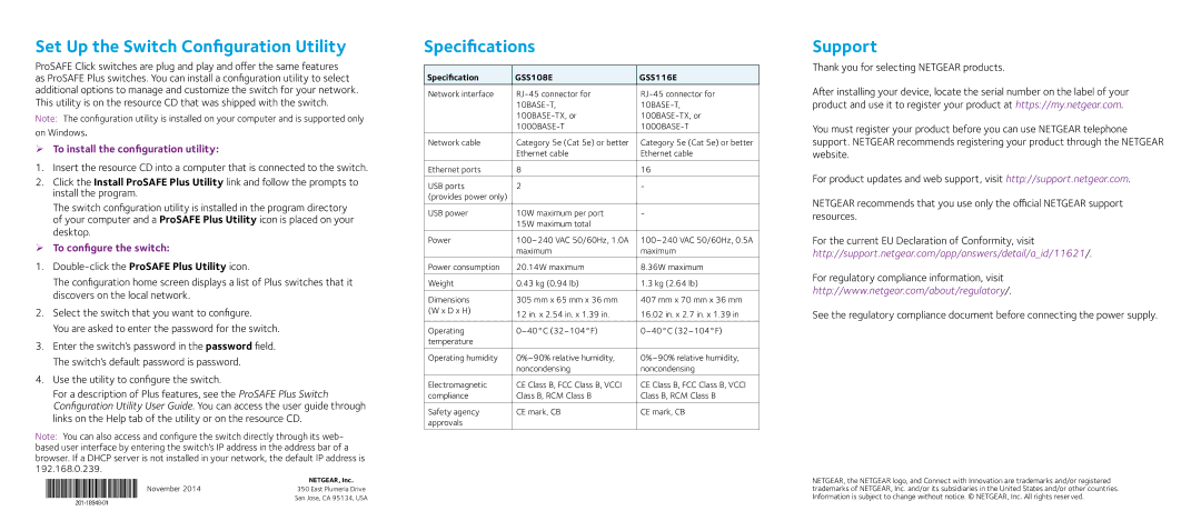 NETGEAR GSS116E Set Up the Switch Configuration Utility, Specifications, Support, ¾¾ To install the configuration utility 