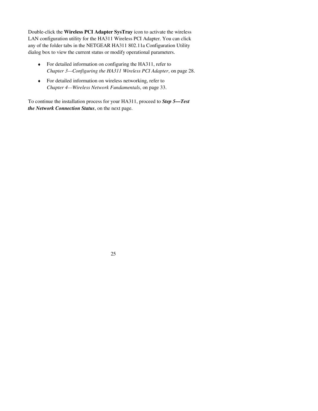 NETGEAR manual Configuring the HA311 Wireless PCI Adapter, on 